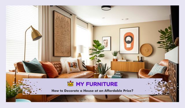 How to Decorate a House at an Affordable Price?