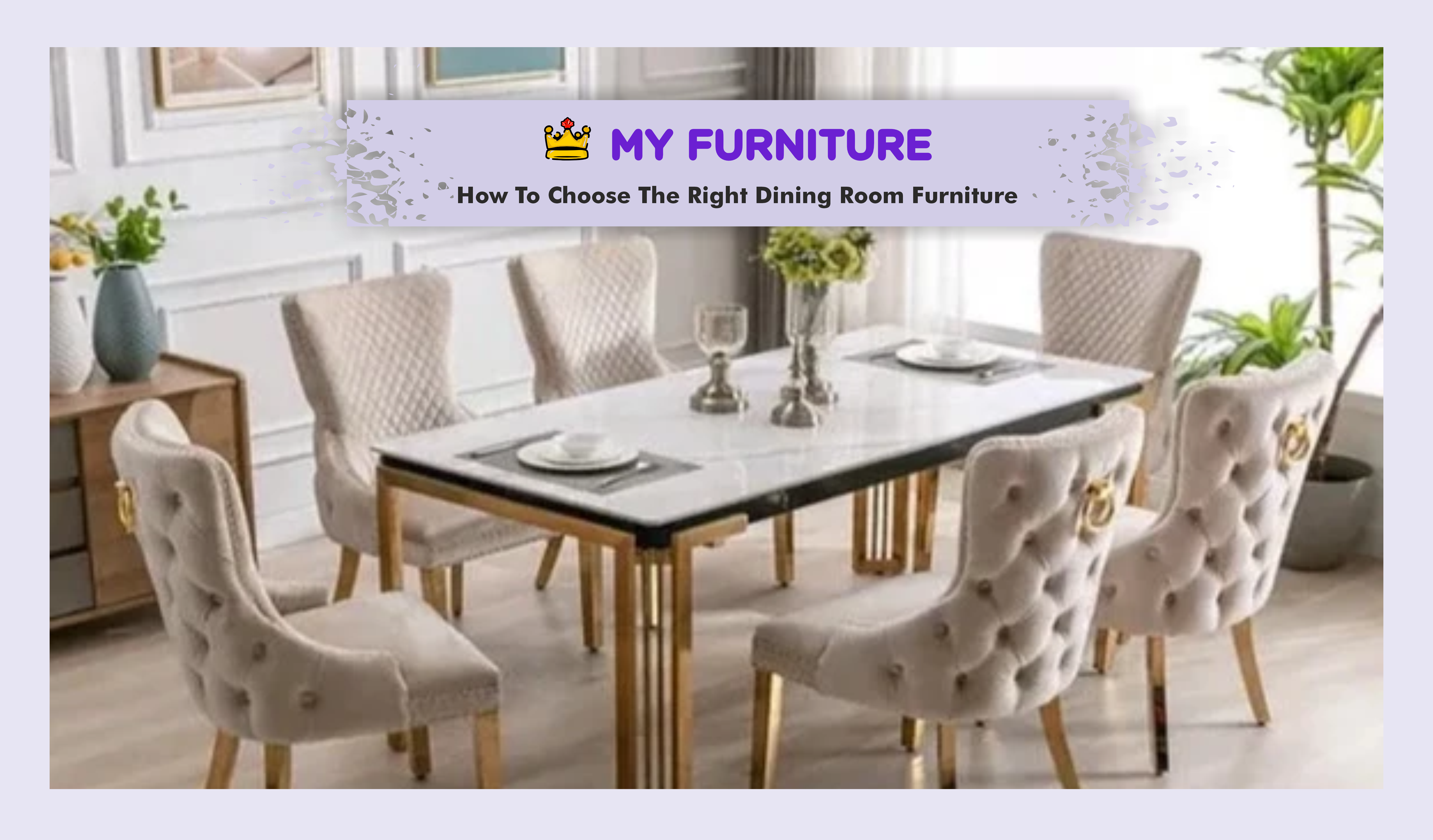 How to choose the right dining room furniture