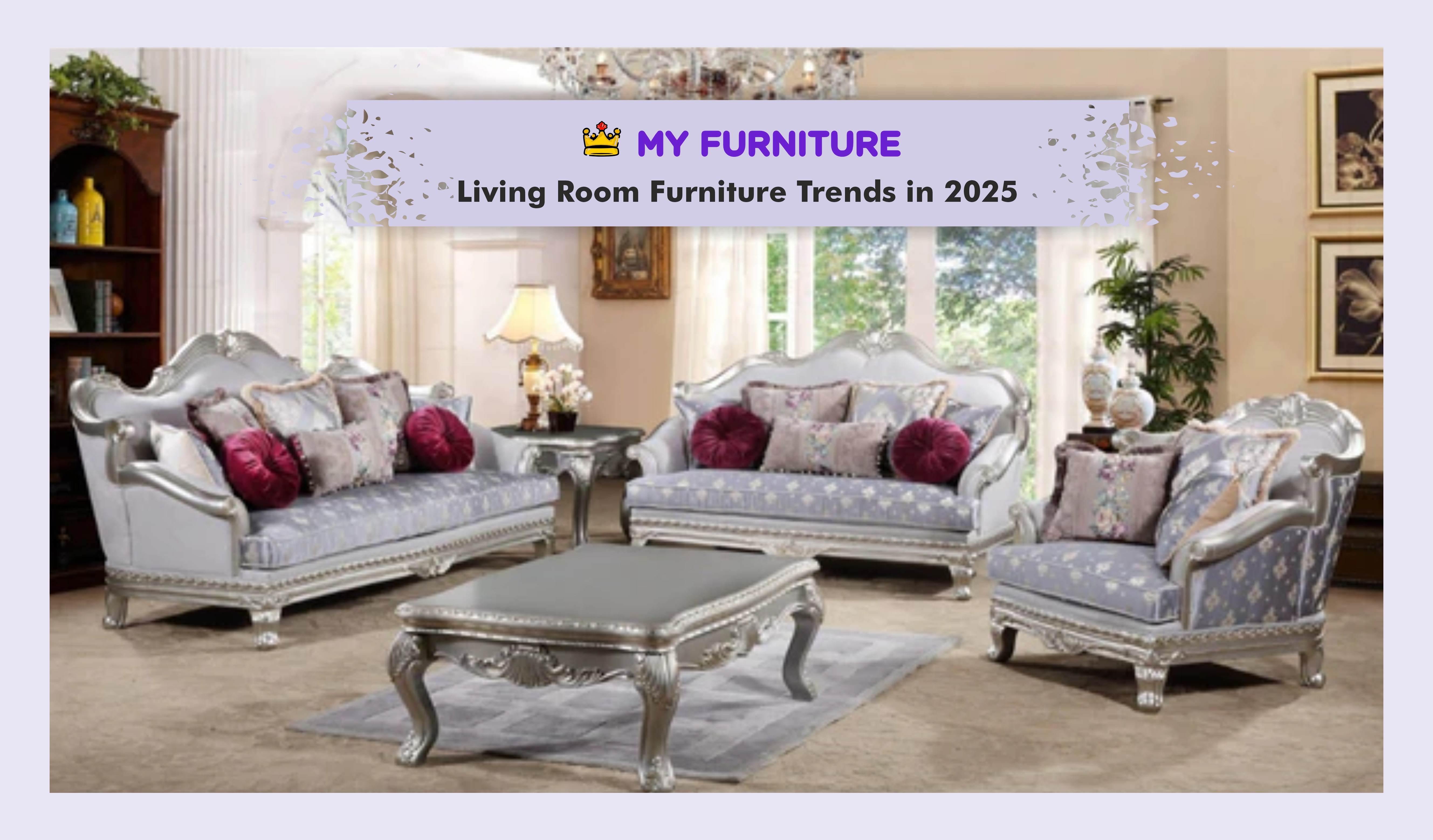 Living Room Furniture Trends in 2025: Transform Your Living Space