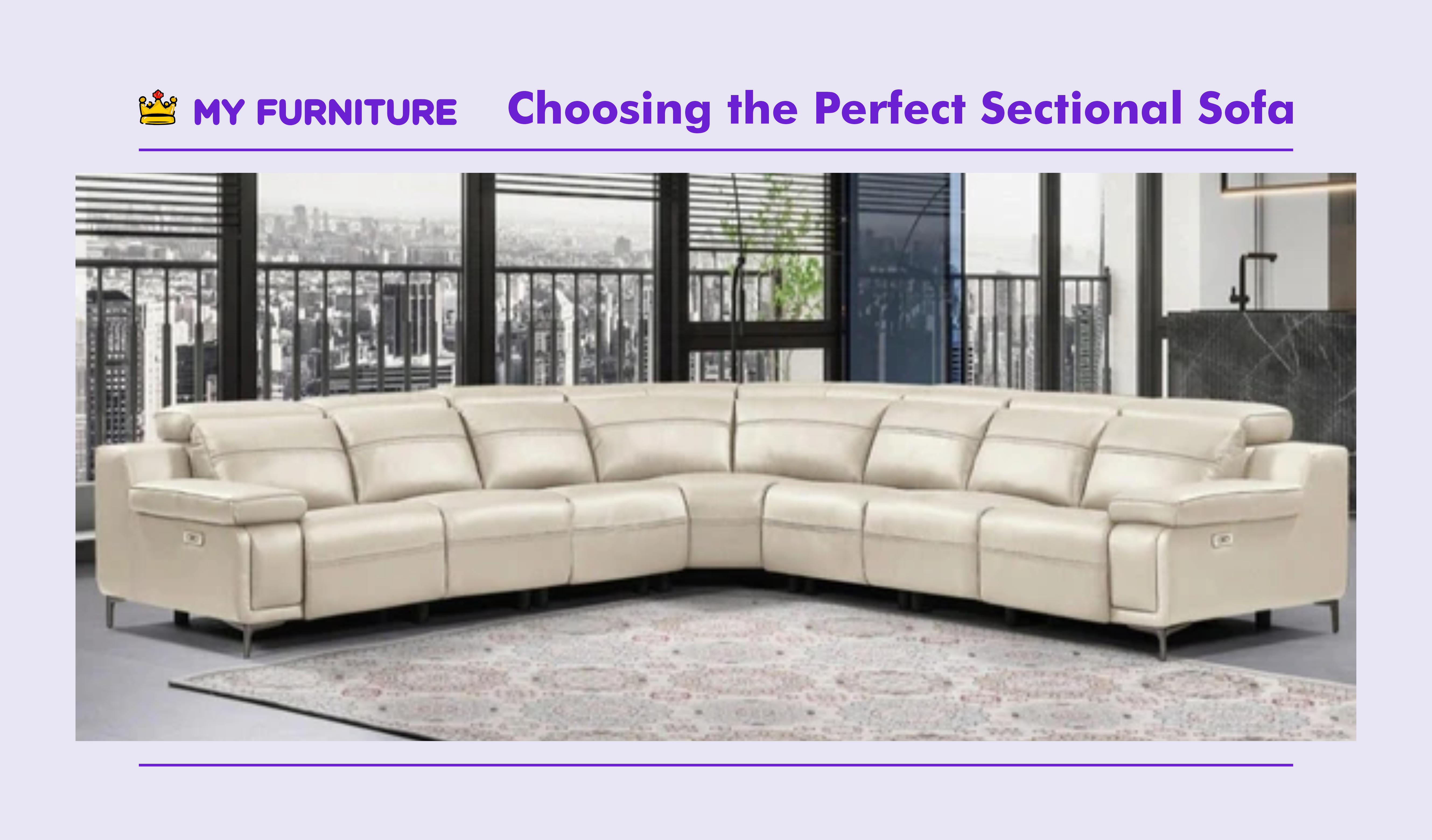 The Ultimate Guide to Choosing the Perfect Sectional Sofa for Your Living Room 2024